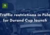 Traffic restrictions to be in place around Polo for Durand Cup launch