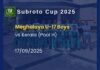 Subroto Cup 2025: Meghalaya U-17 boys narrowly lose to Kerala